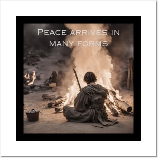 Peace arrives in many forms Posters and Art